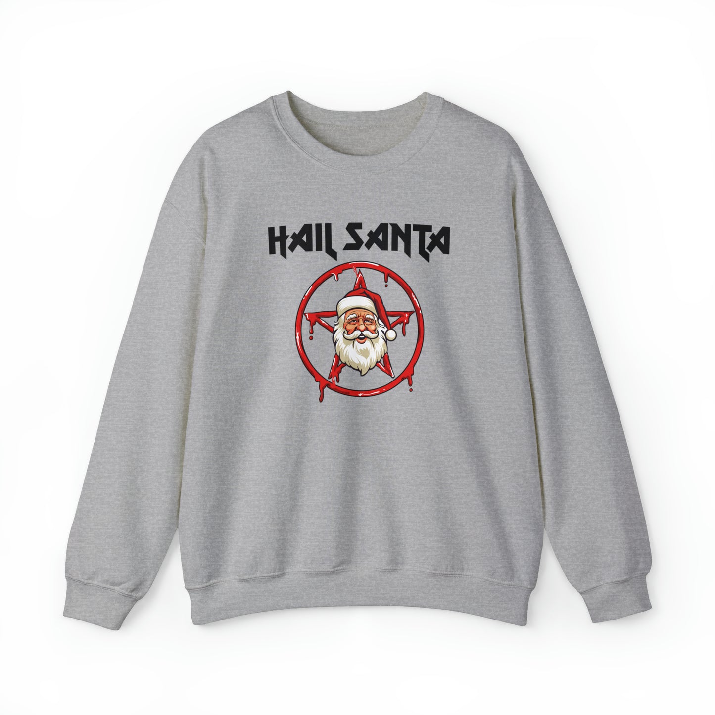 Hail Santa Sweatshirt