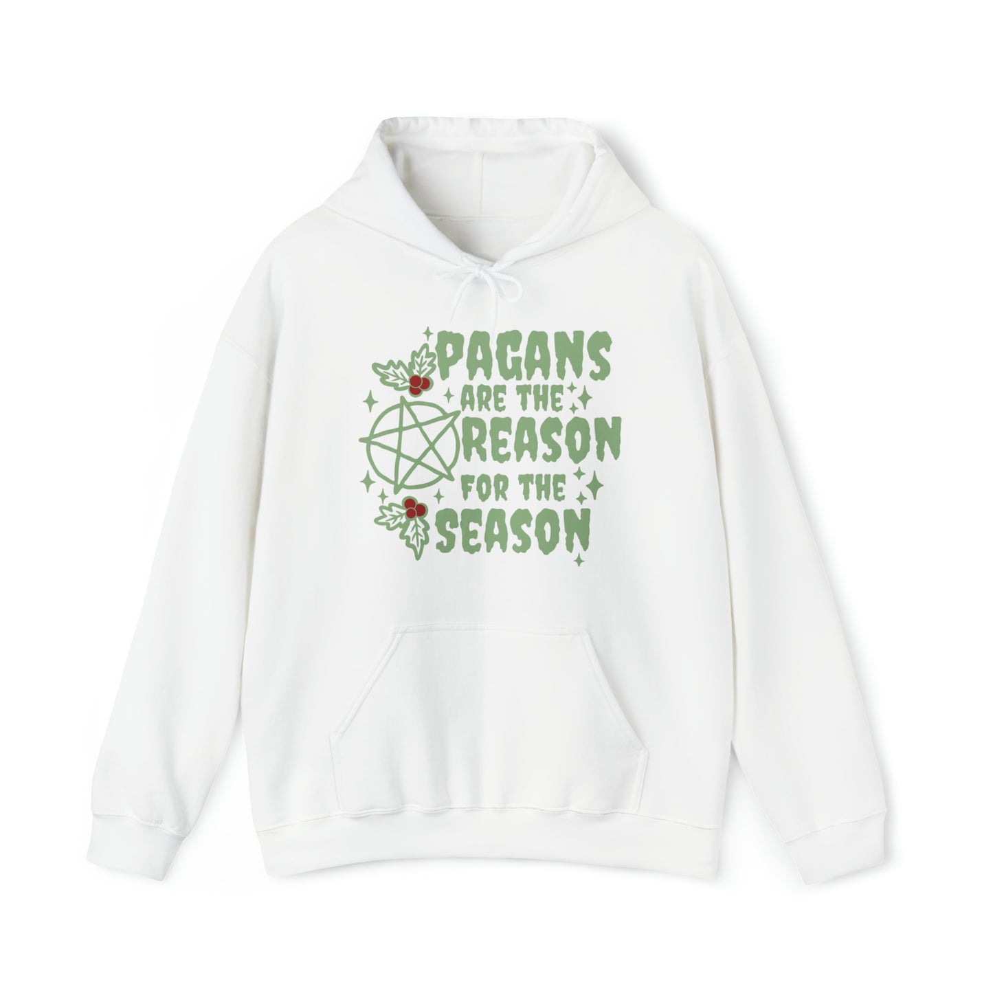 Pagans are the Reason for the Season Hoodie