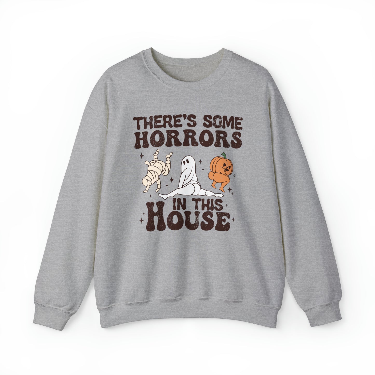 There's Some Horrors In This House Sweatshirt