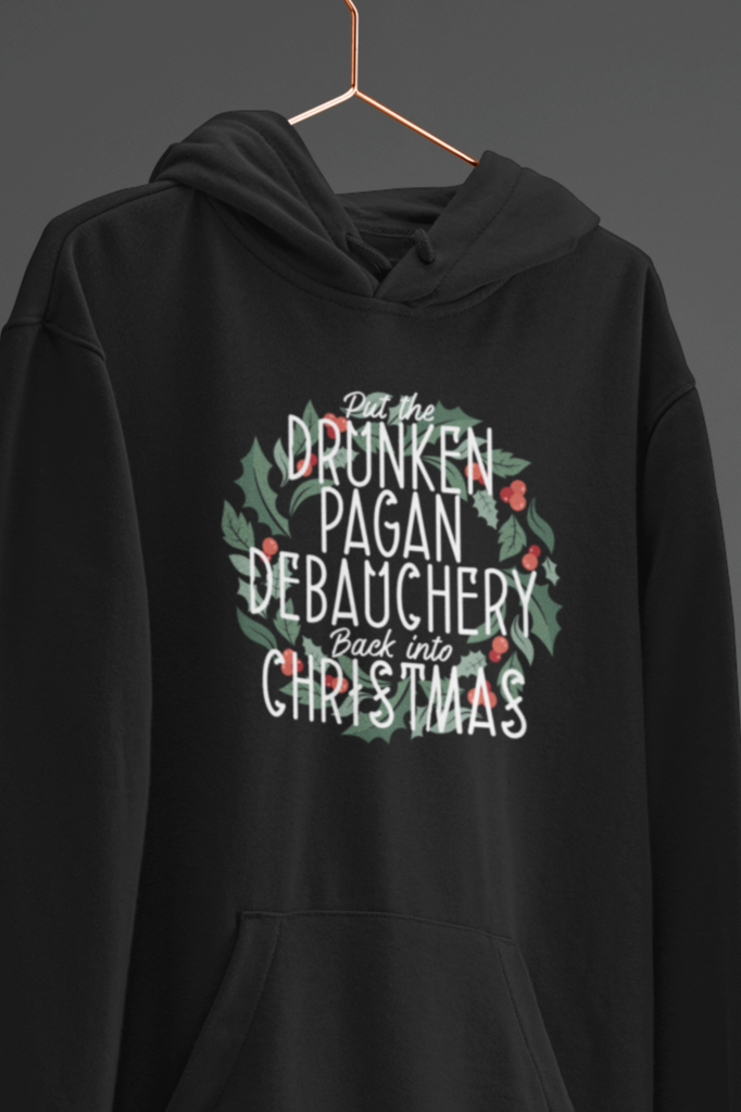 Drunken Pagan Debauchery Hoodie