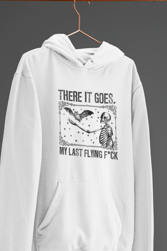 My Last Flying Fuck Hoodie