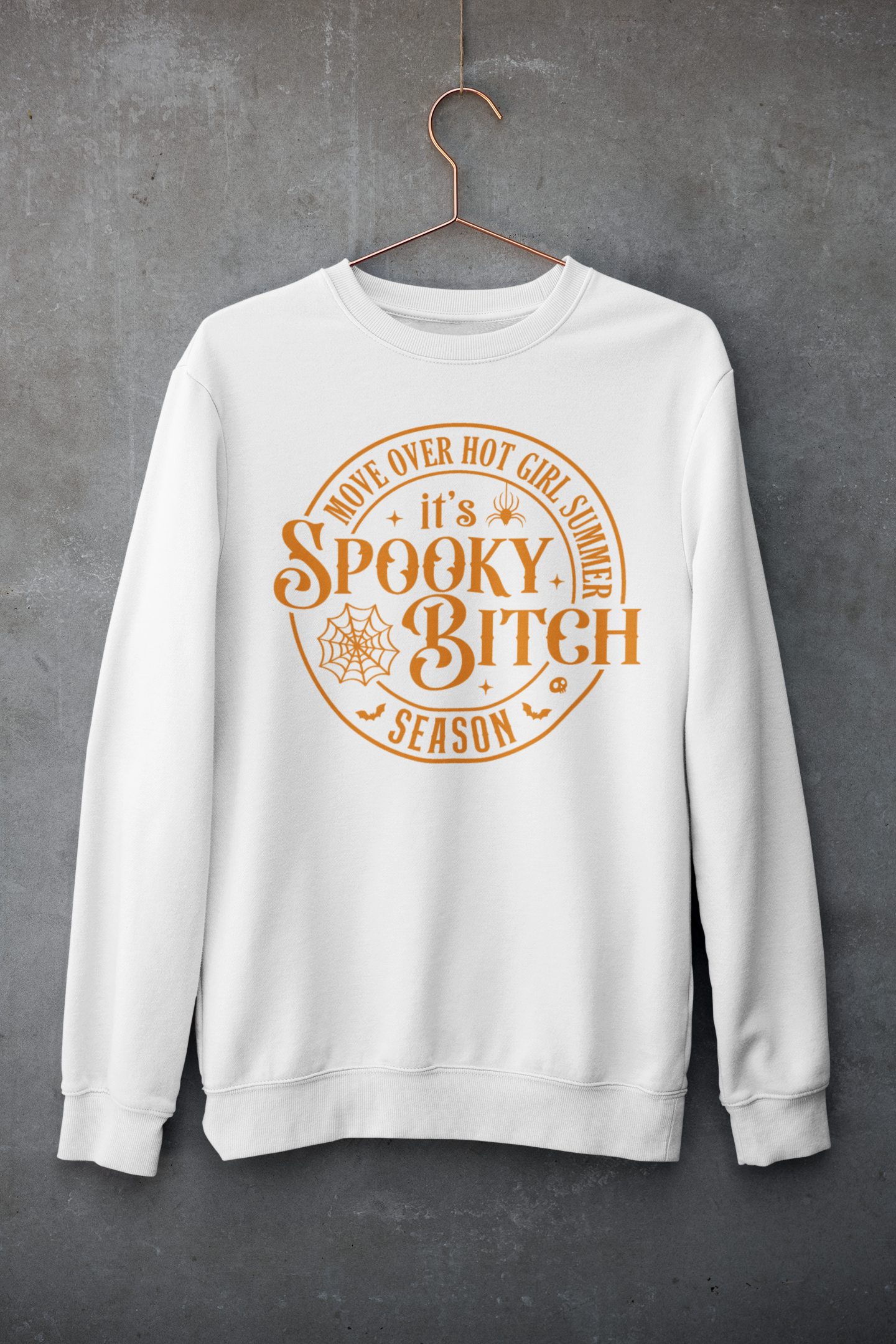 Spooky Bitch Season Sweatshirt (Orange Text)