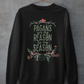 Pagans are the Reason for the Season Sweatshirt