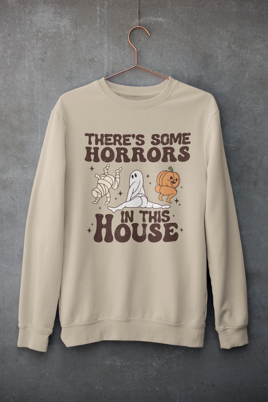 There's Some Horrors In This House Sweatshirt