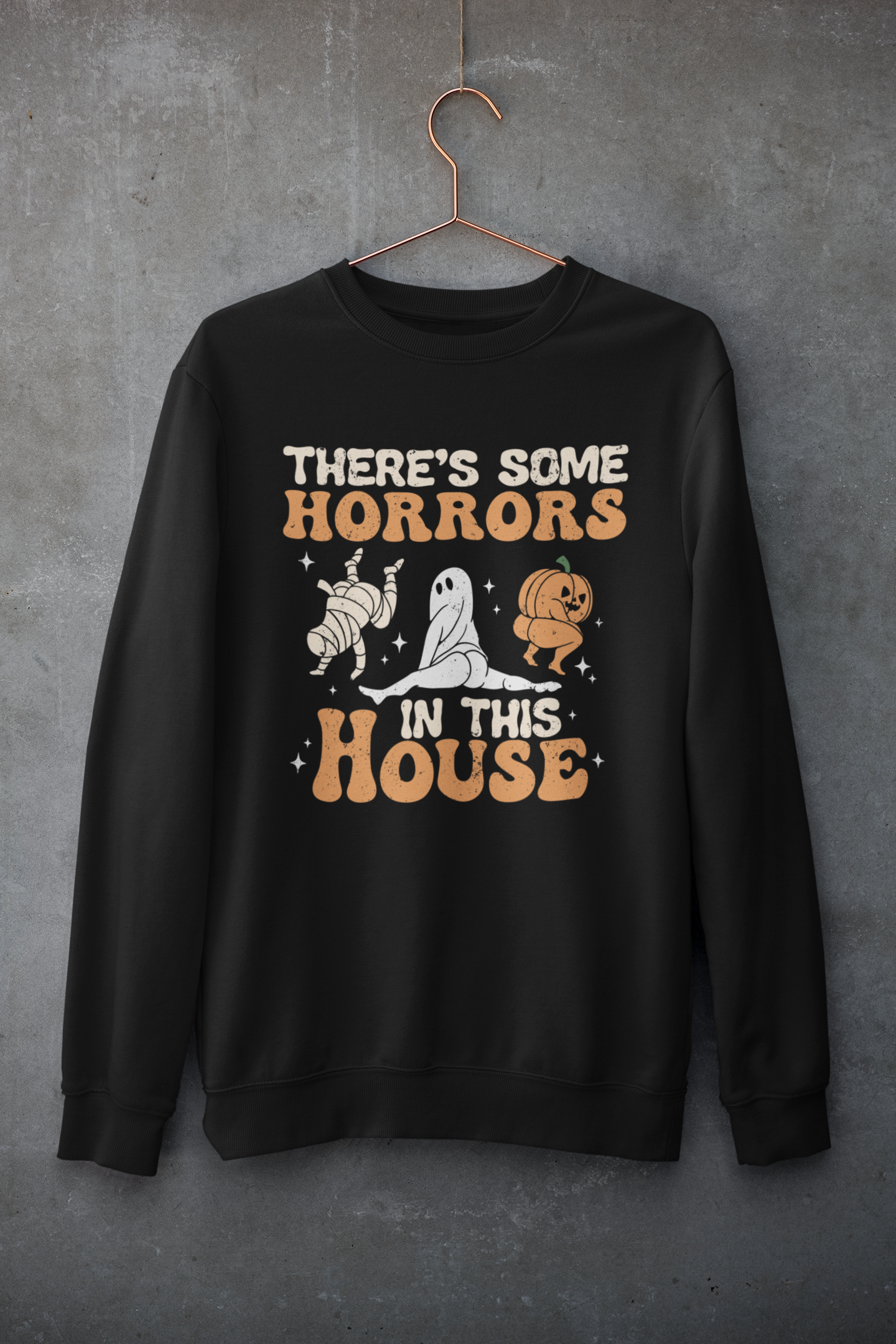 There's Some Horrors In This House Sweatshirt