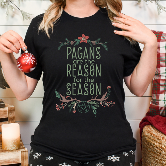 Pagans are the Reason for the Season T-Shirt